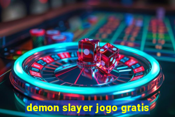 demon slayer jogo gratis